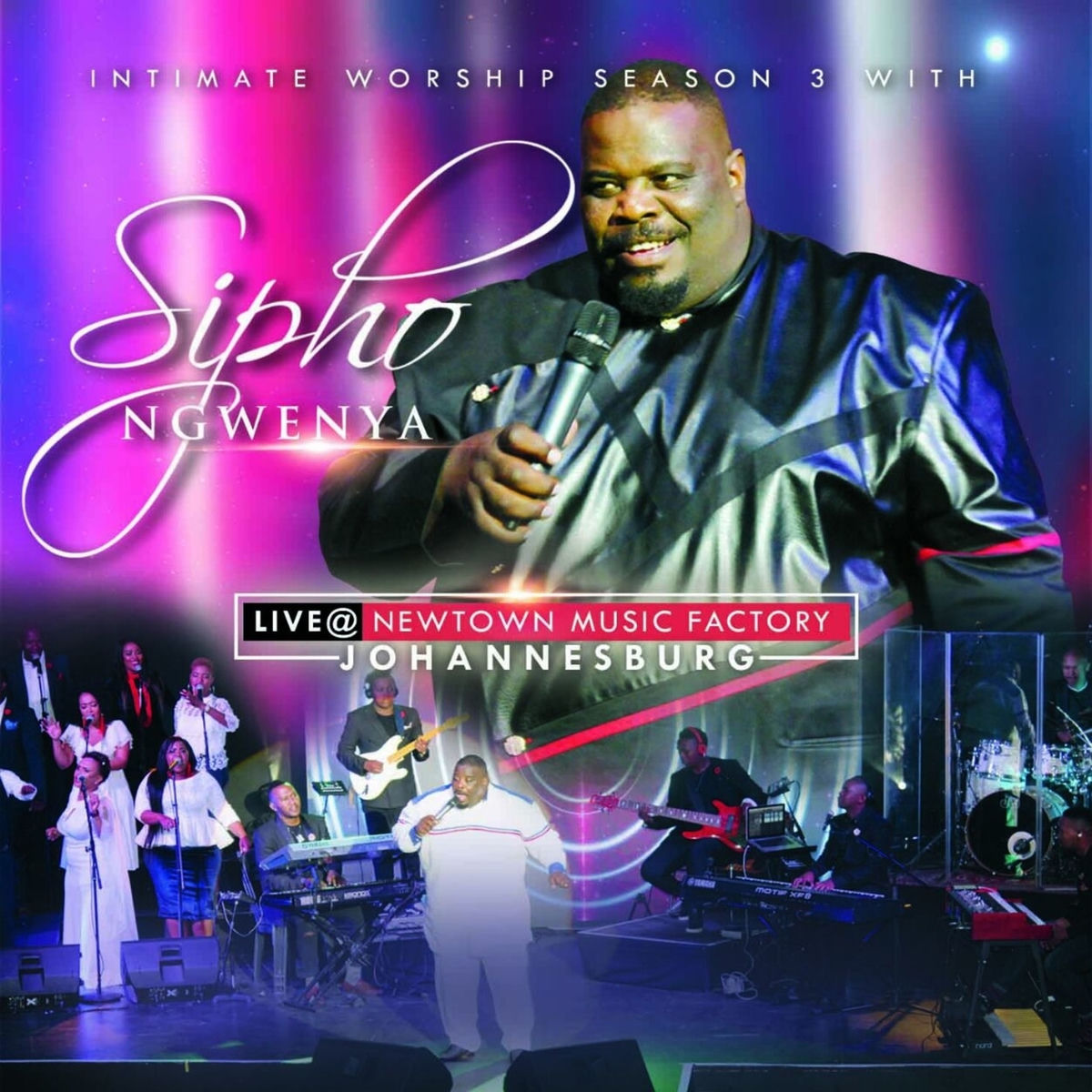 Sipho Ngwenya - Intimate Worship Season, Vol. 3 (Live at Newtown