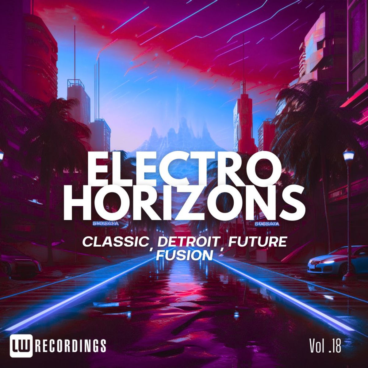 Album cover of Electro Horizons: Classic, Detroit, Future Fusion, Vol. 18