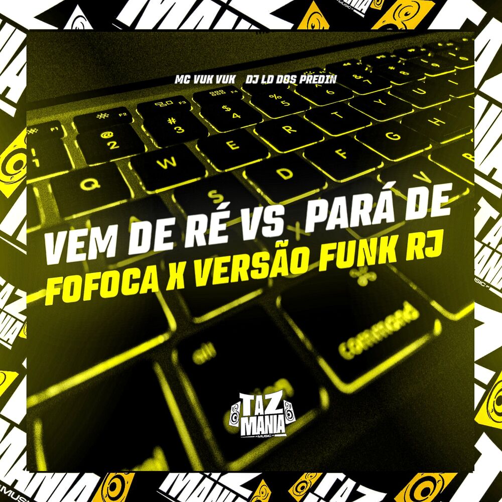 Picture of Vem de Ré Vs Pará de Fofoca X Versão Funk Rj