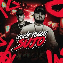 Cover of Você Jogou Sujo