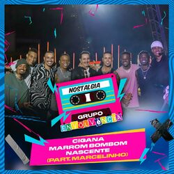 Cover of Cigana / Marrom Bombom / Nascente (Ao Vivo)