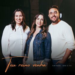 Cover of Teu Reino Venha (Ao Vivo)