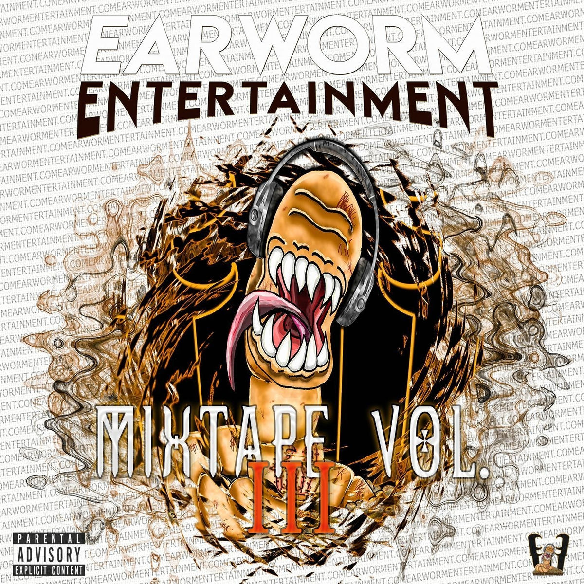 Album cover of Earworm Entertainment Mixtape Vol. III