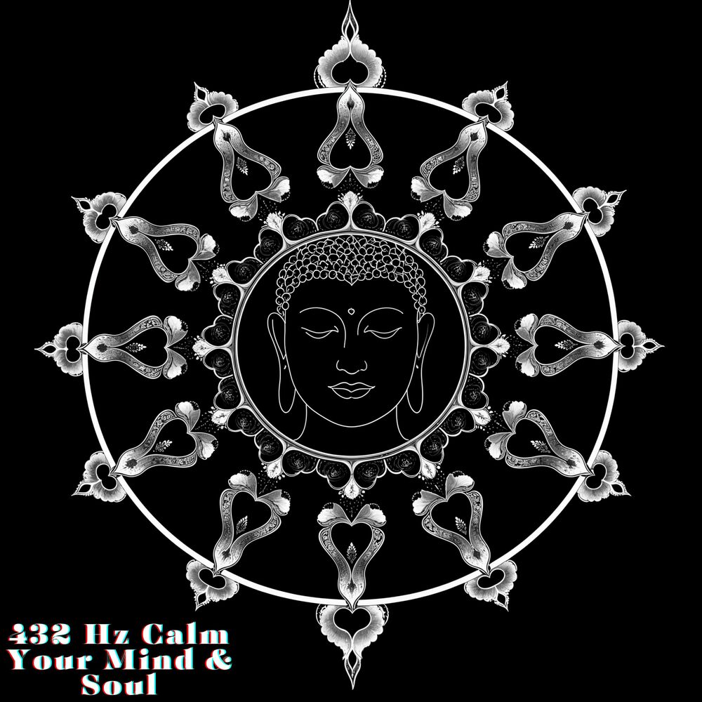 Picture of 432 Hz Calm Your Mind & Soul