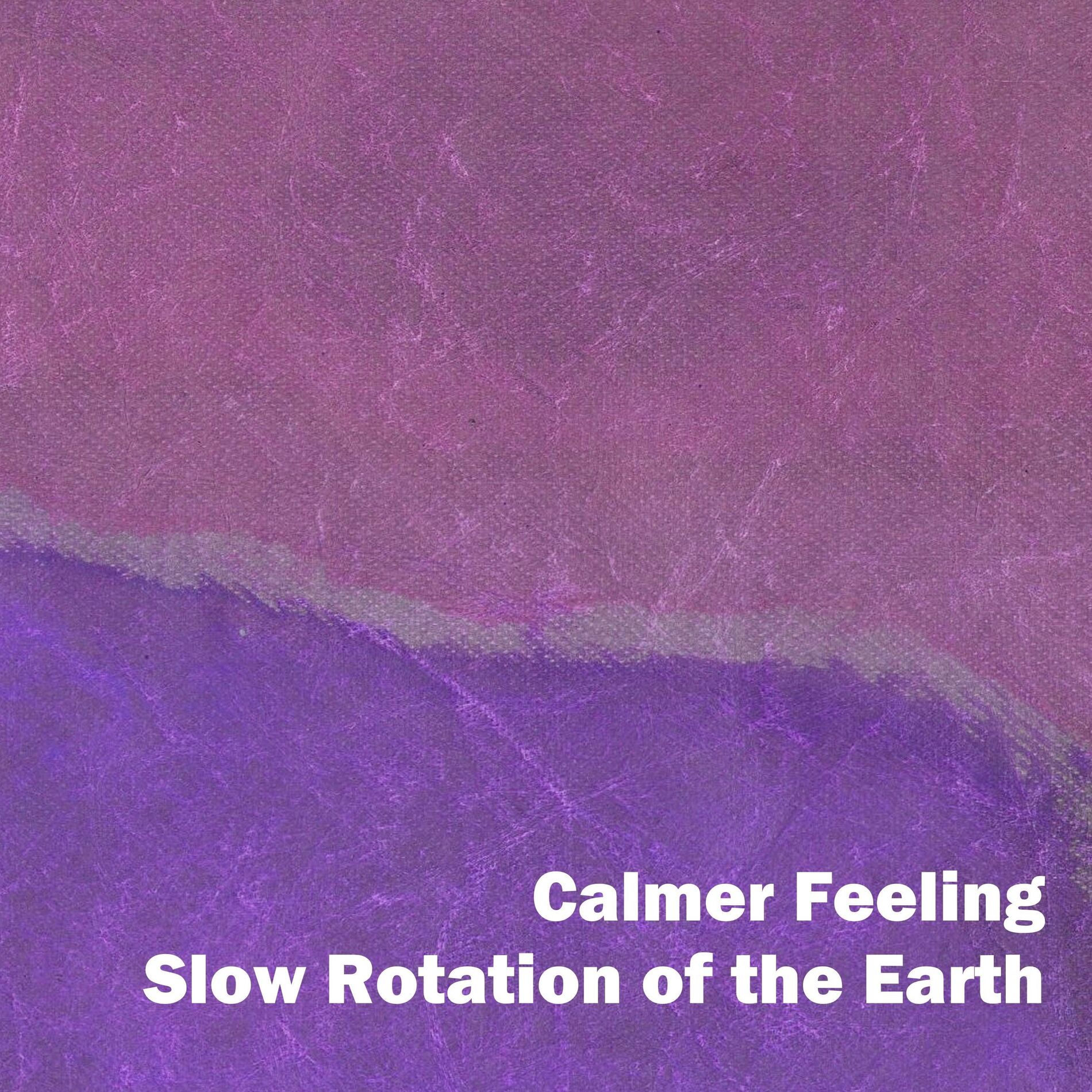 Album cover of Slow Rotation of the Earth