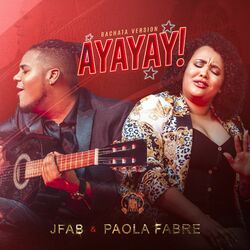 Cover of Ayayay! (Bachata Version)