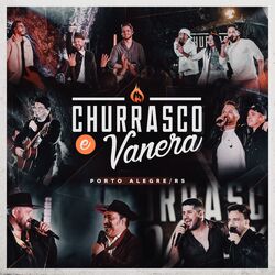Cover of Churrasco e Vanera (Ao Vivo em Porto Alegre, RS)