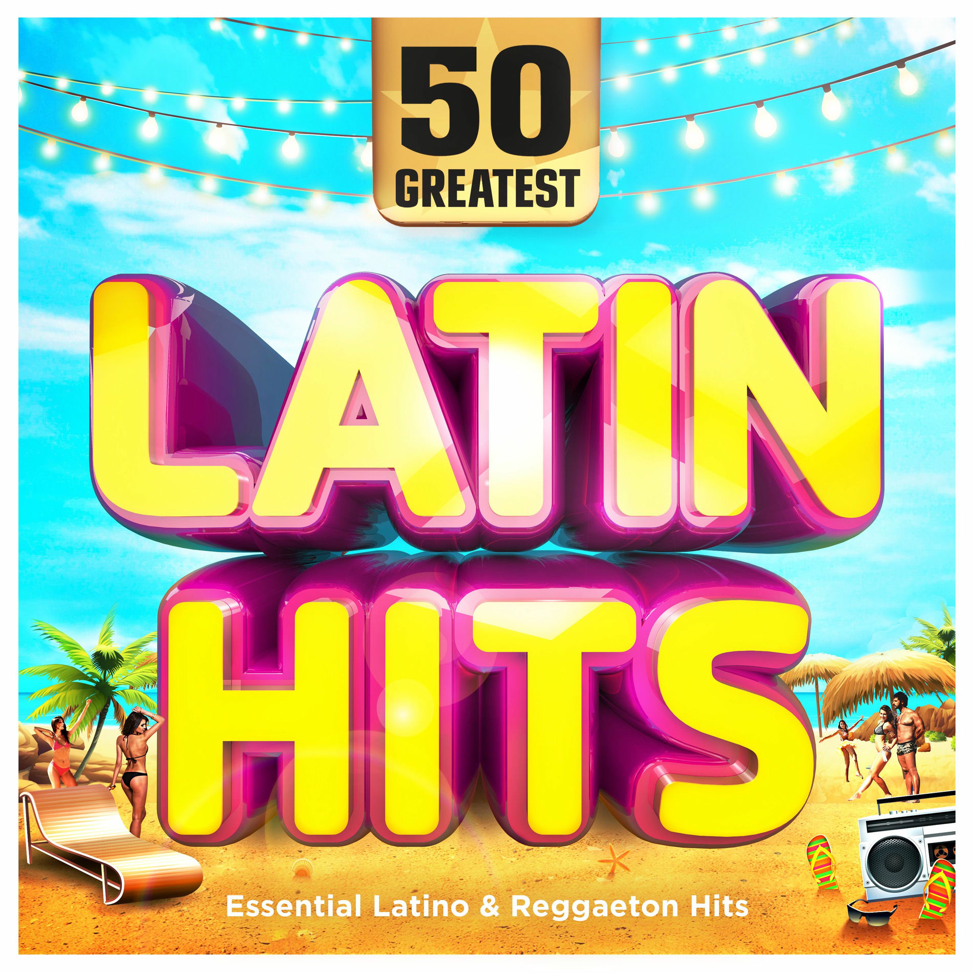 Album cover of 50 Greatest Latin Hits : Essential Latino & Reggaeton Hits