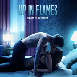 Cover of Up In Flames (Single from “Time Is Up” Soundtrack)