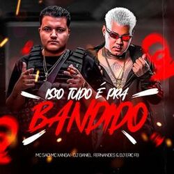 Cover of Isso Tudo É pra Bandido