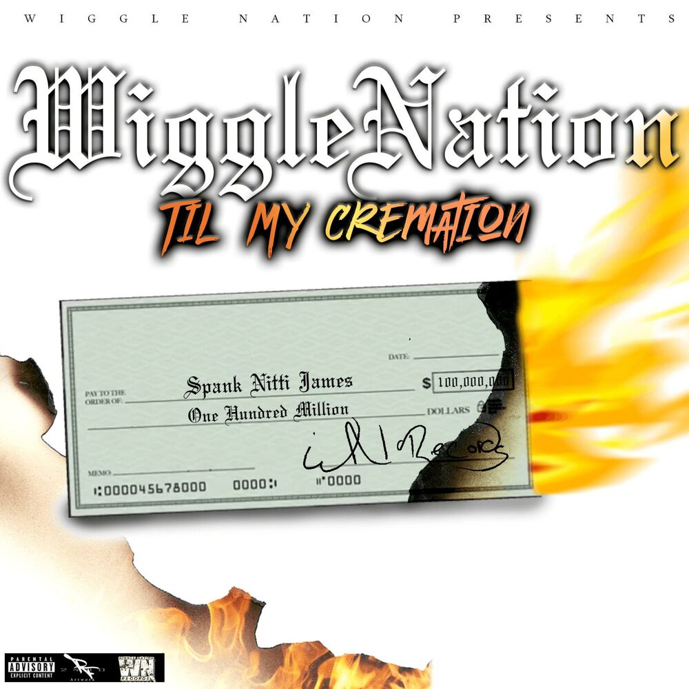 Picture of Wiggle Nation Til My Cremation