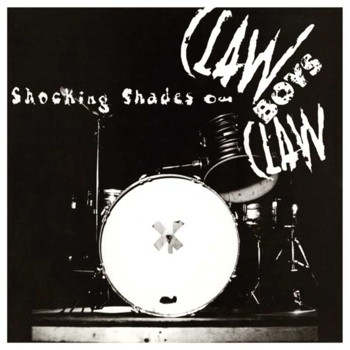 Album cover of Shocking Shades of Claw Boys Claw