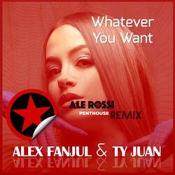 Cover of Whatever You Want (Penthouse Version) (Remix)