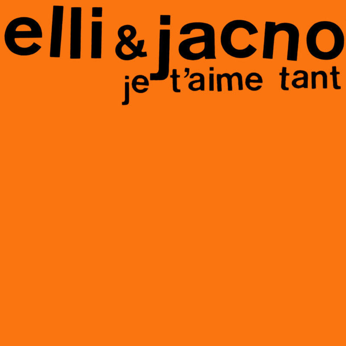 Album cover of Je T'aime Tant