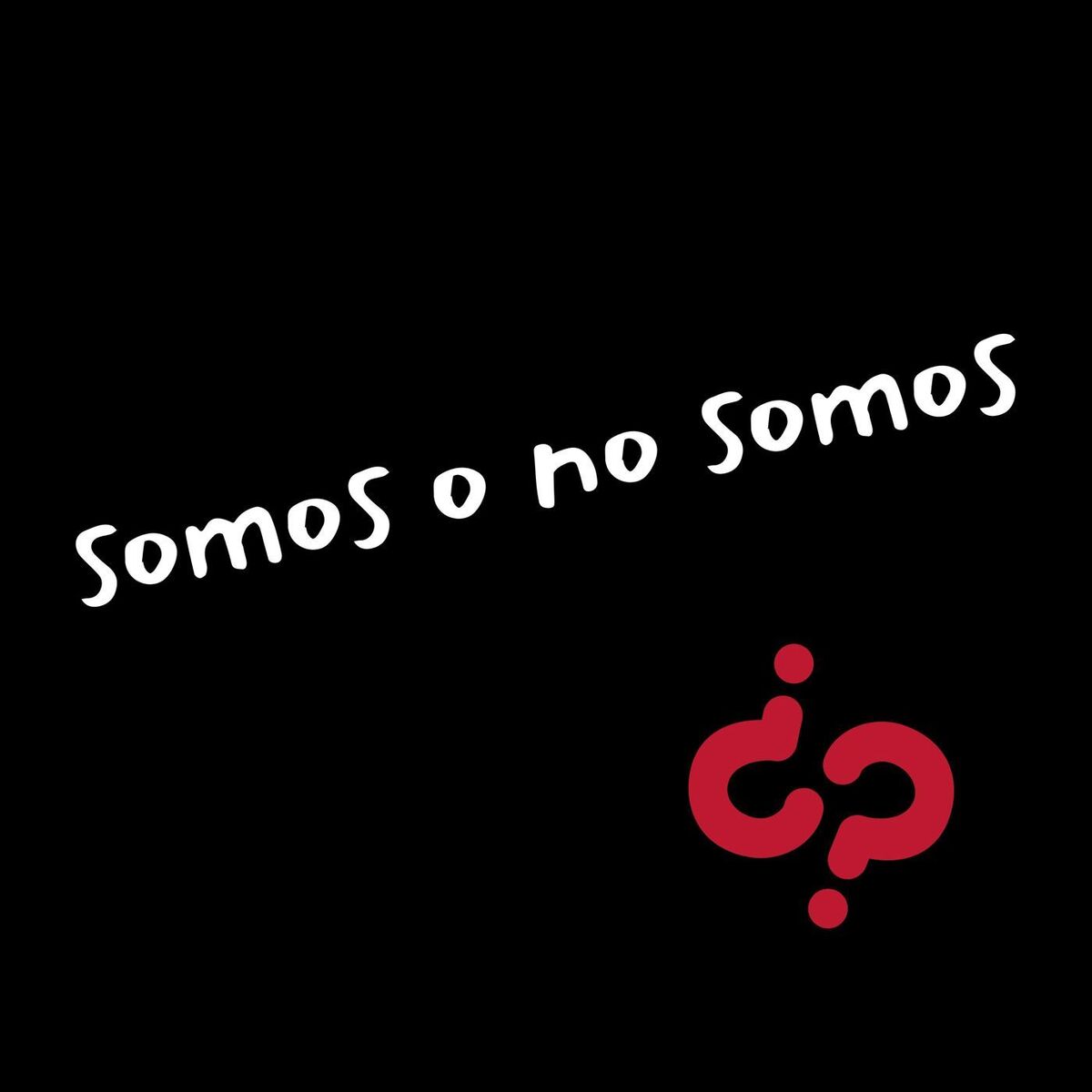 Album cover of somos o no somos