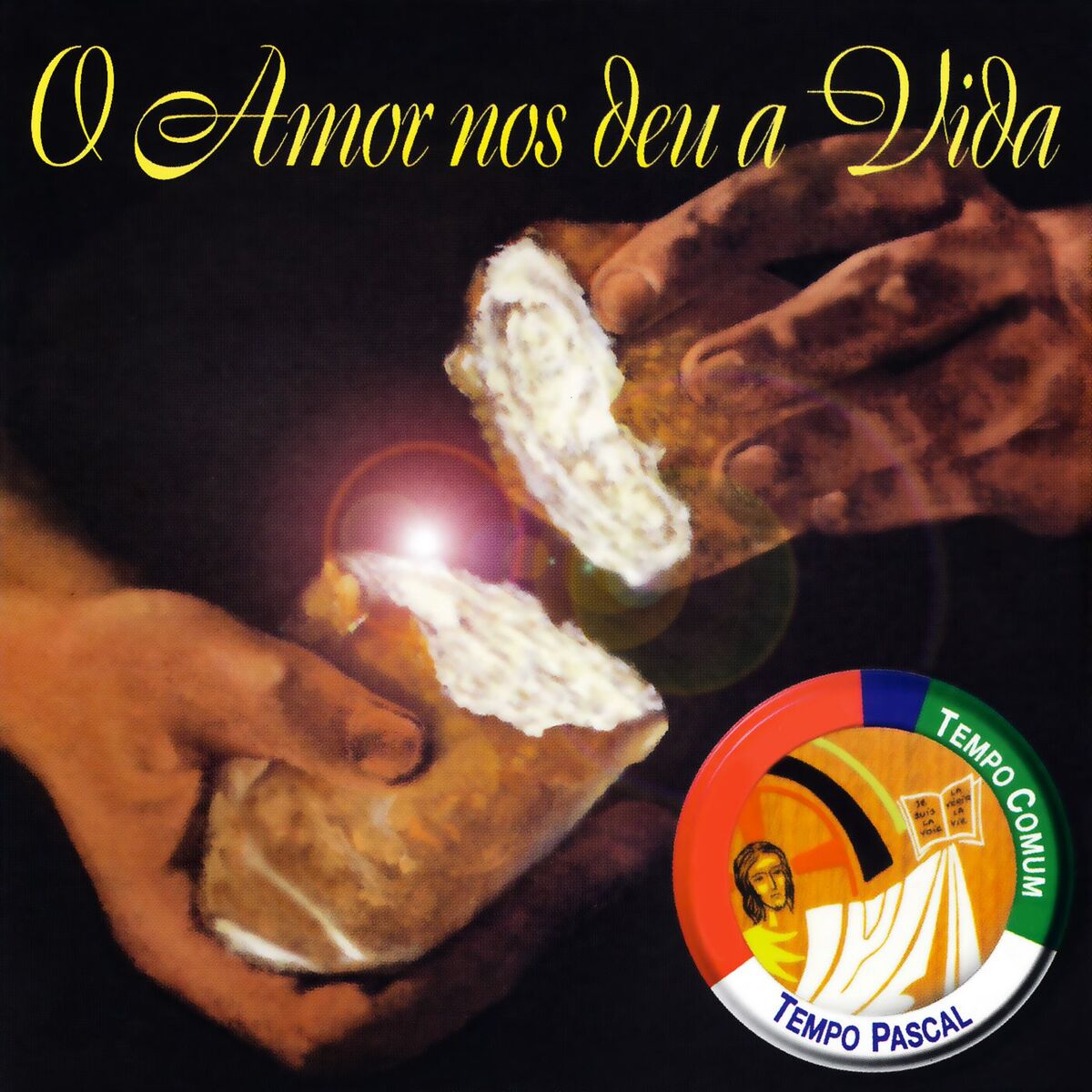 Album cover of O Amor nos deu a Vida (Tempo Comum / Tempo Pascal)