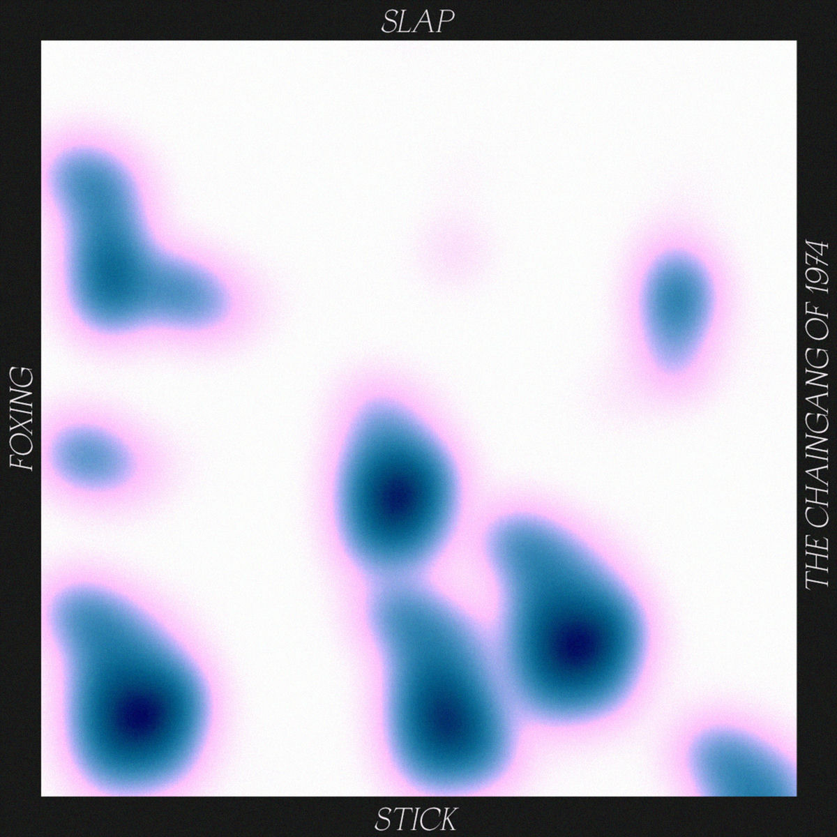 Album cover of Slapstick (The Chain Gang Of 1974 Mix)