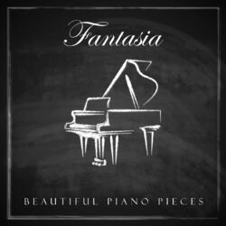 Cover of Fantasia: Beautiful Piano Pieces