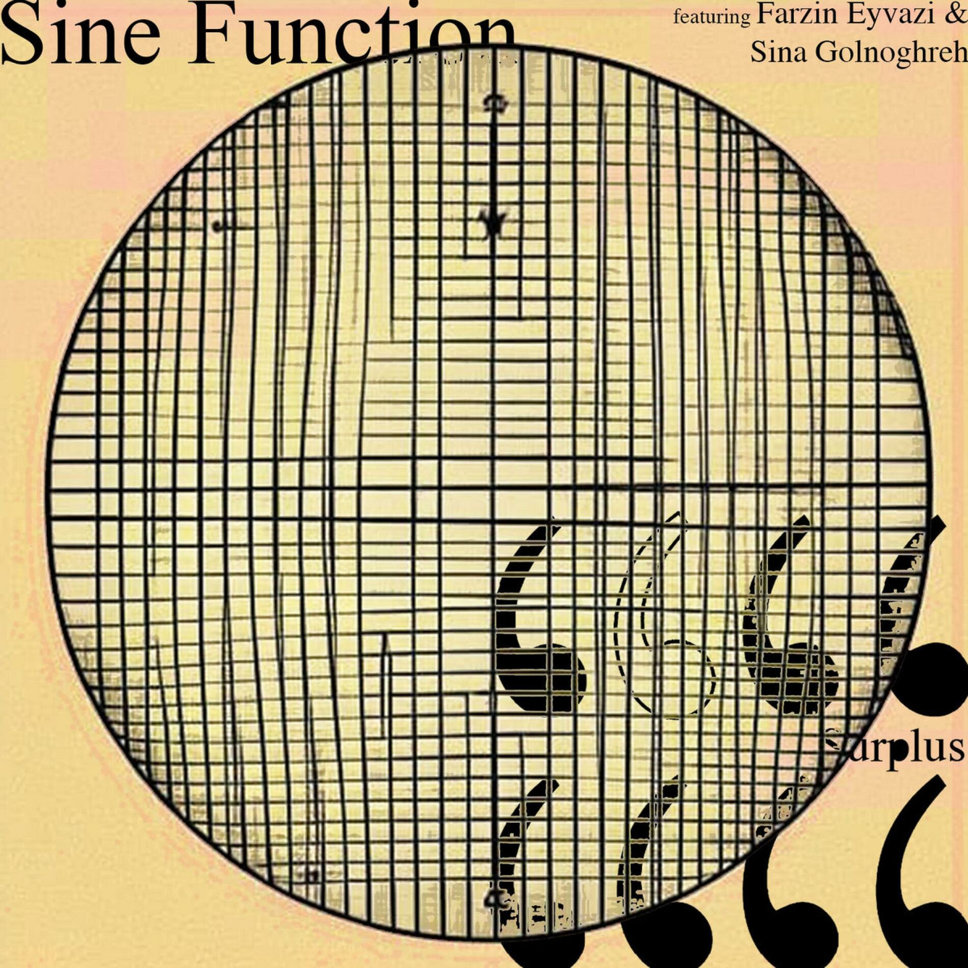 Album cover of Sine Function (feat. Farzin Eyvazi & Sina Golnoghreh)