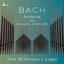 Cover of Organ Sonata No. 4 in E Minor, BWV 528: II. Andante