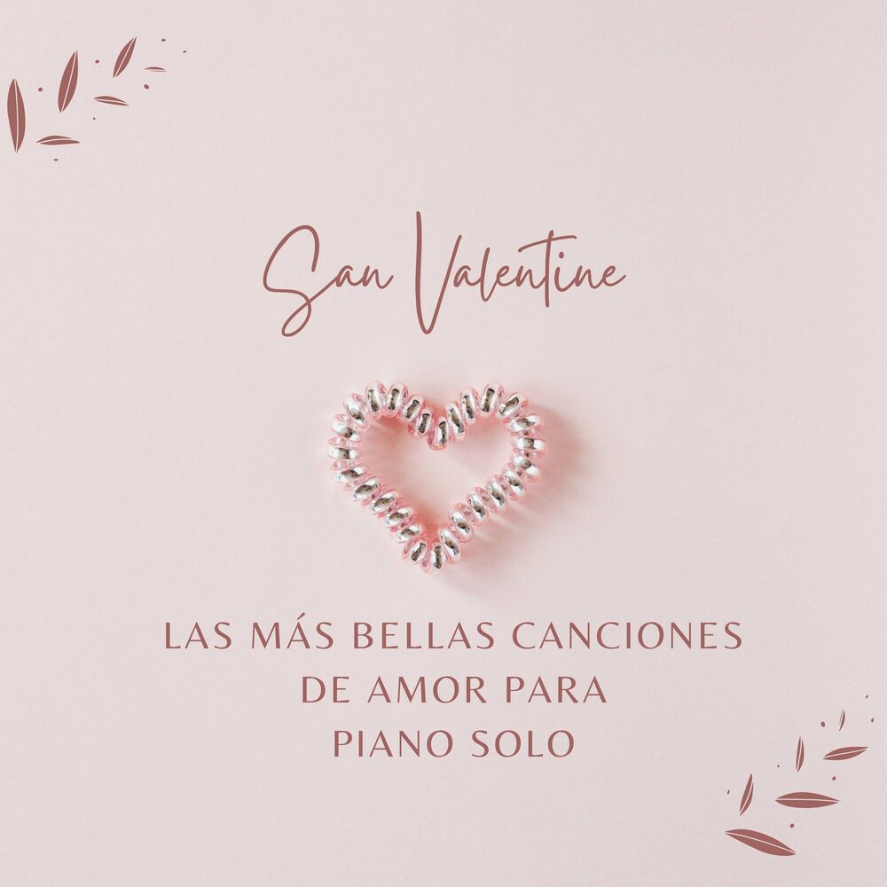 Picture of San Valentin: Las Más Bellas Canciones de Amor para Piano Solo