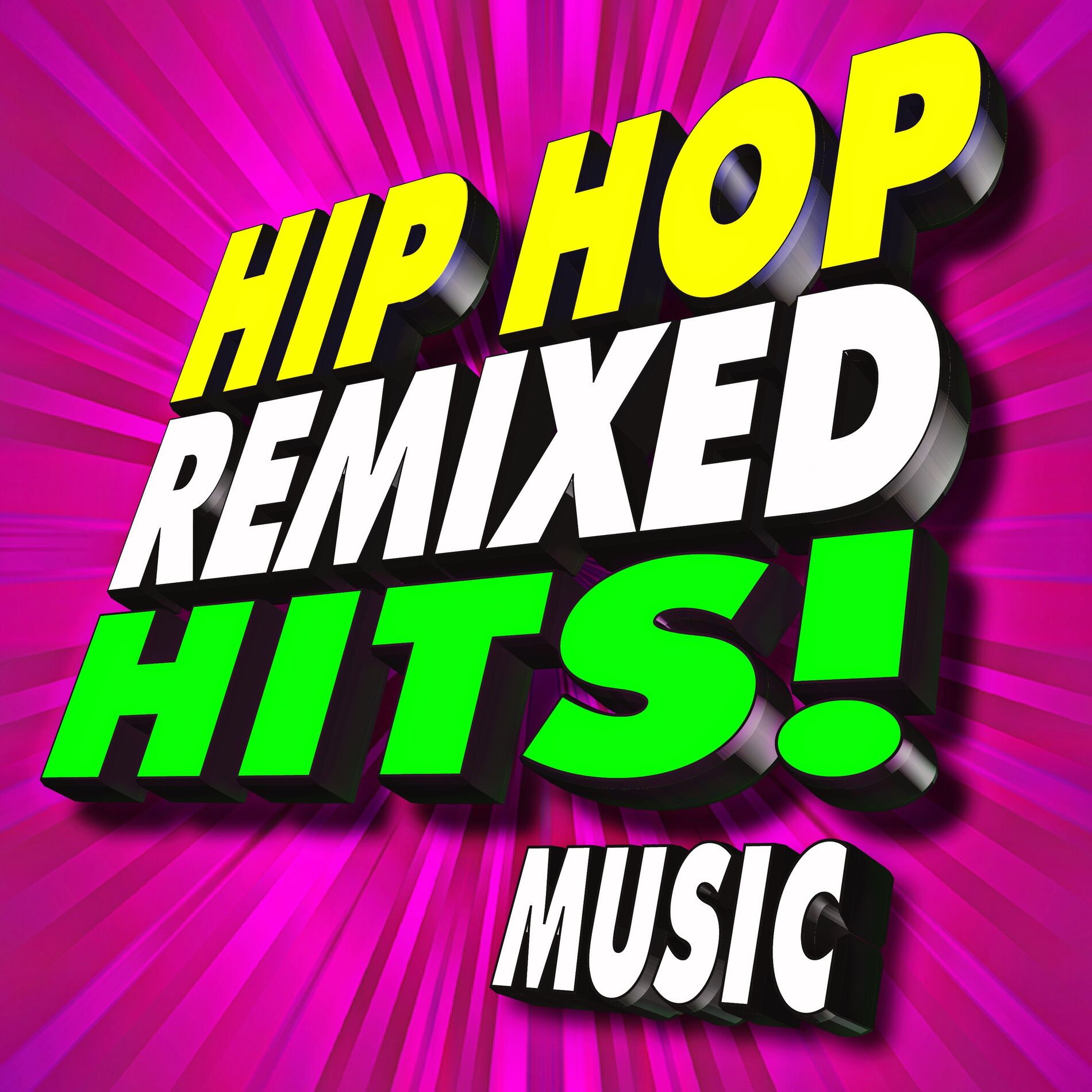 Album cover of Hip Hop Remixed Hits! Music