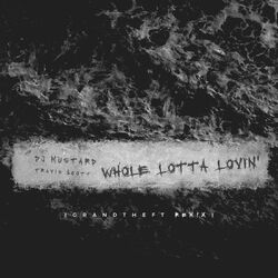Cover of Whole Lotta Lovin' (Grandtheft Remix)