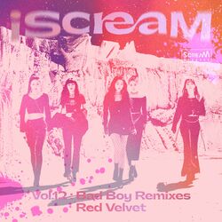 Cover of iScreaM Vol.12 : Bad Boy Remixes