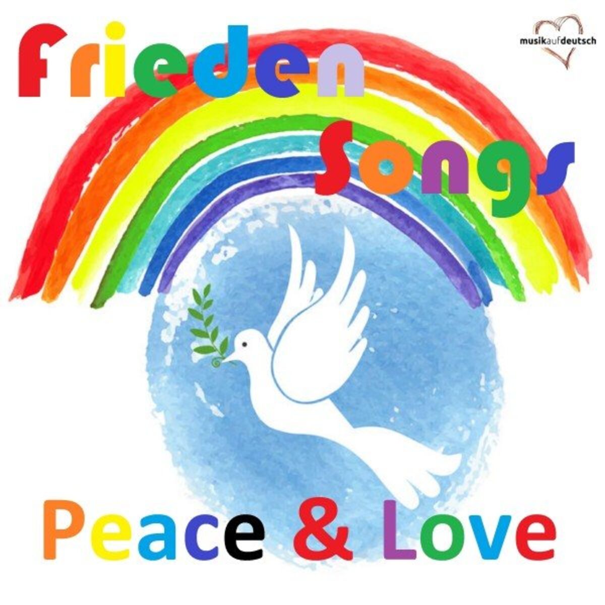 Album cover of Frieden Songs: Peace & Love