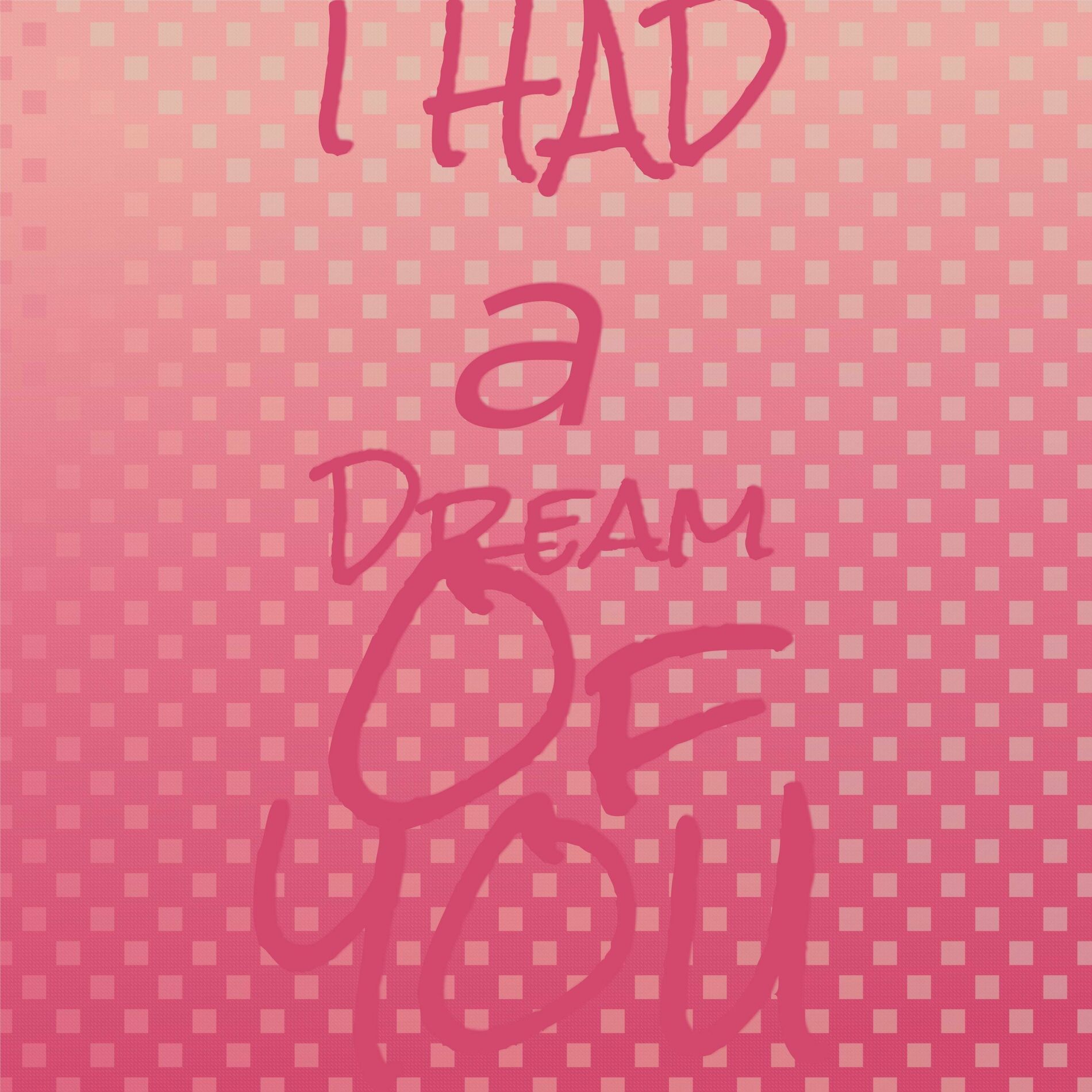 Album cover of I Had a Dream Of You