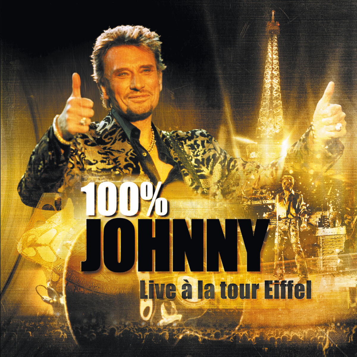 Album cover of 100 % Johnny - Live à la tour Eiffel