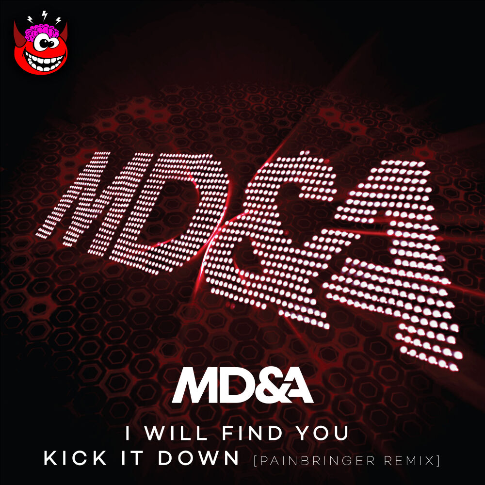 Picture of I Will Find You / Kick It Down (Painbringer Remix)