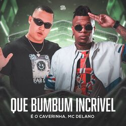Cover of Que Bumbum Incrivel