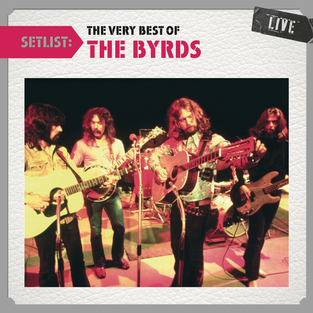Picture of Setlist: The Very Best Of The Byrds LIVE