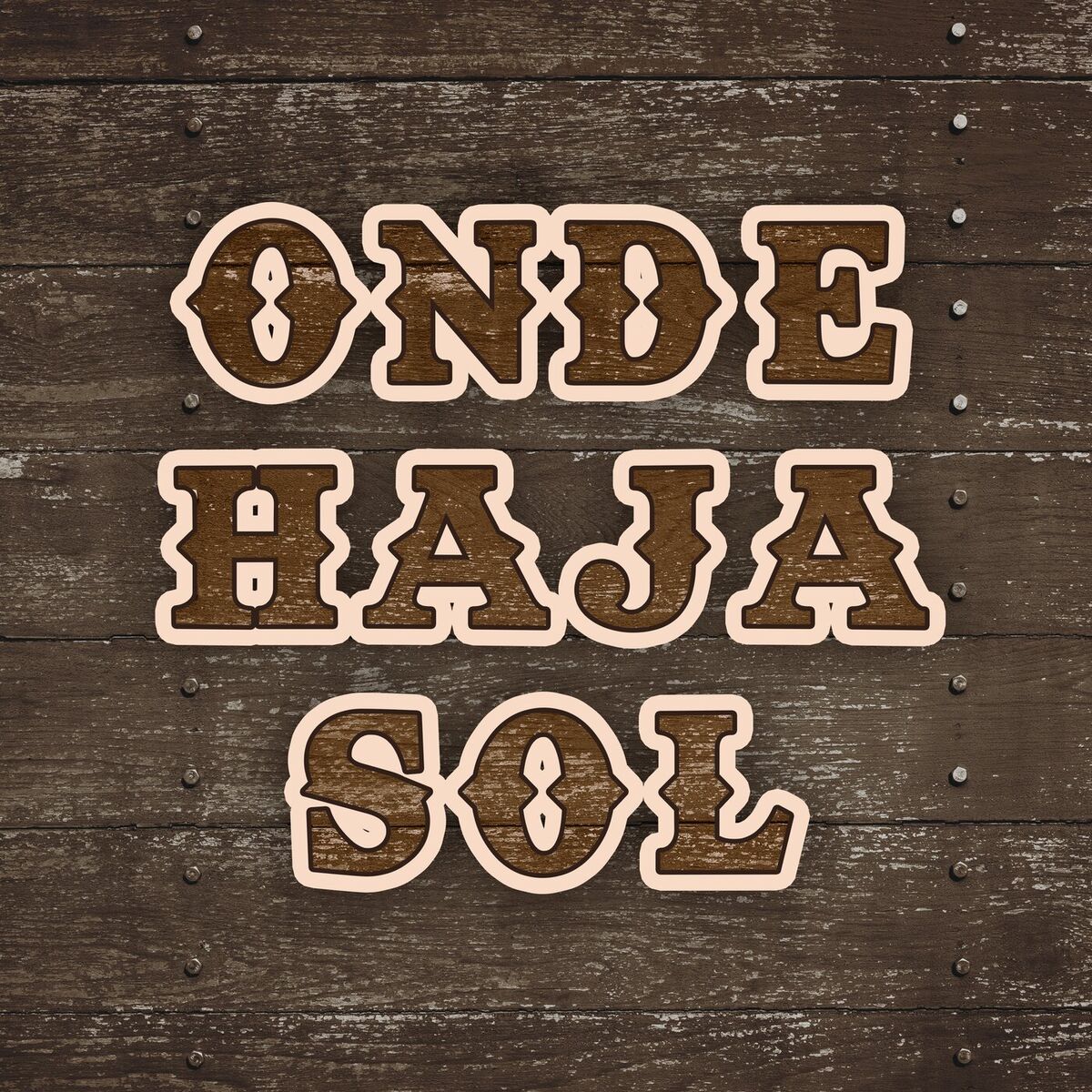 Album cover of Onde Haja Sol