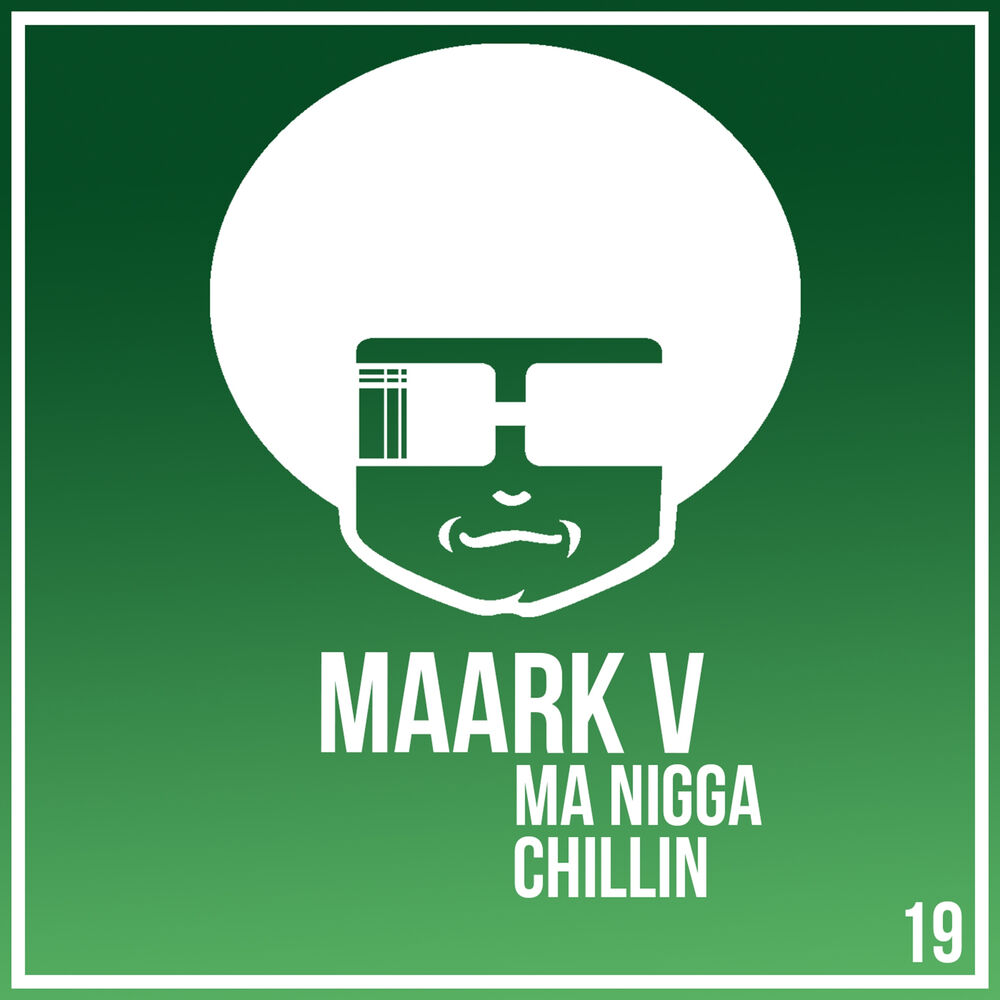 Picture of Ma Nigga / Chillin