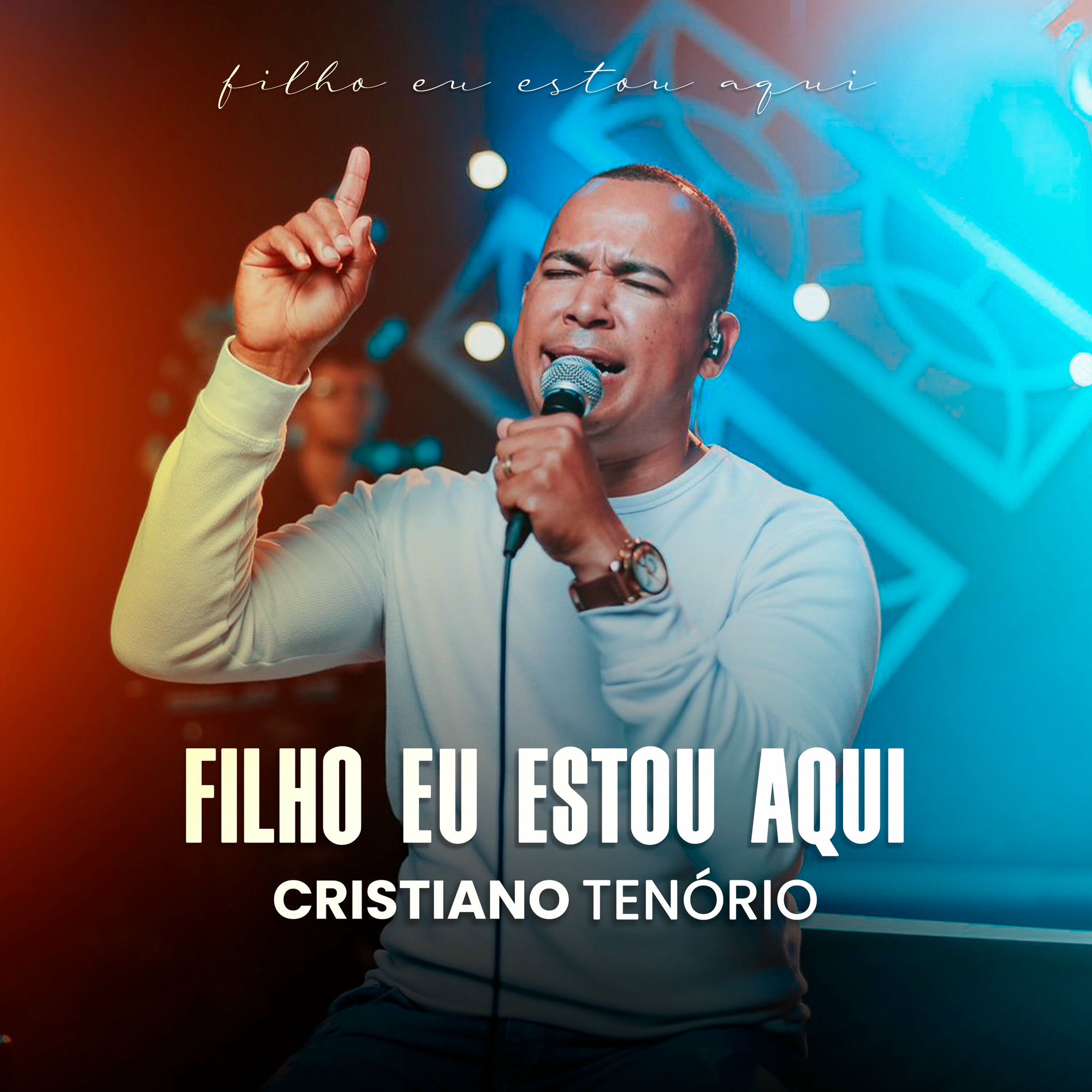 Album cover of Filho Eu Estou Aqui