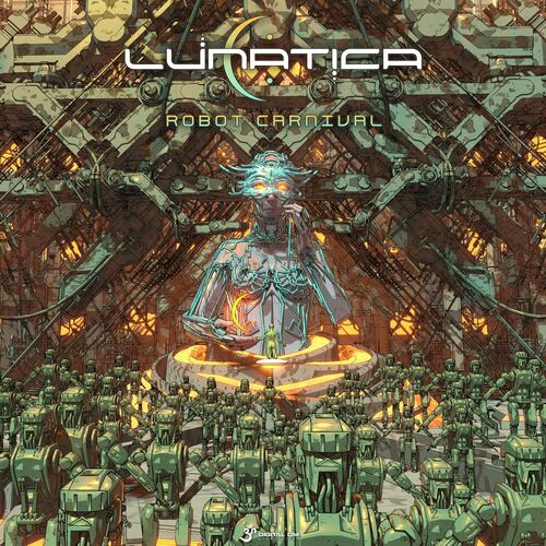  Lunatica - Robot Carnival (2024) 