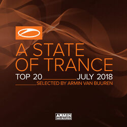 Cover of A State Of Trance Top 20 - July 2018 (Selected by Armin van Buuren)