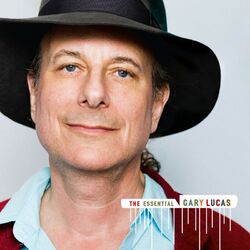 Cover of The Essential Gary Lucas