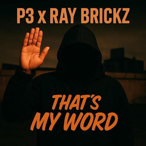 Thats My Word (feat. Ray Brickz)