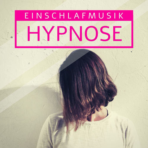 Einschlafmusik Hypnose: Schlafmusik für Erwachsene