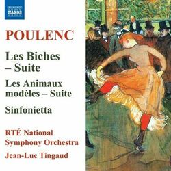 Cover of Poulenc: Les biches Suite, Les animaux modèles Suite & Sinfonietta