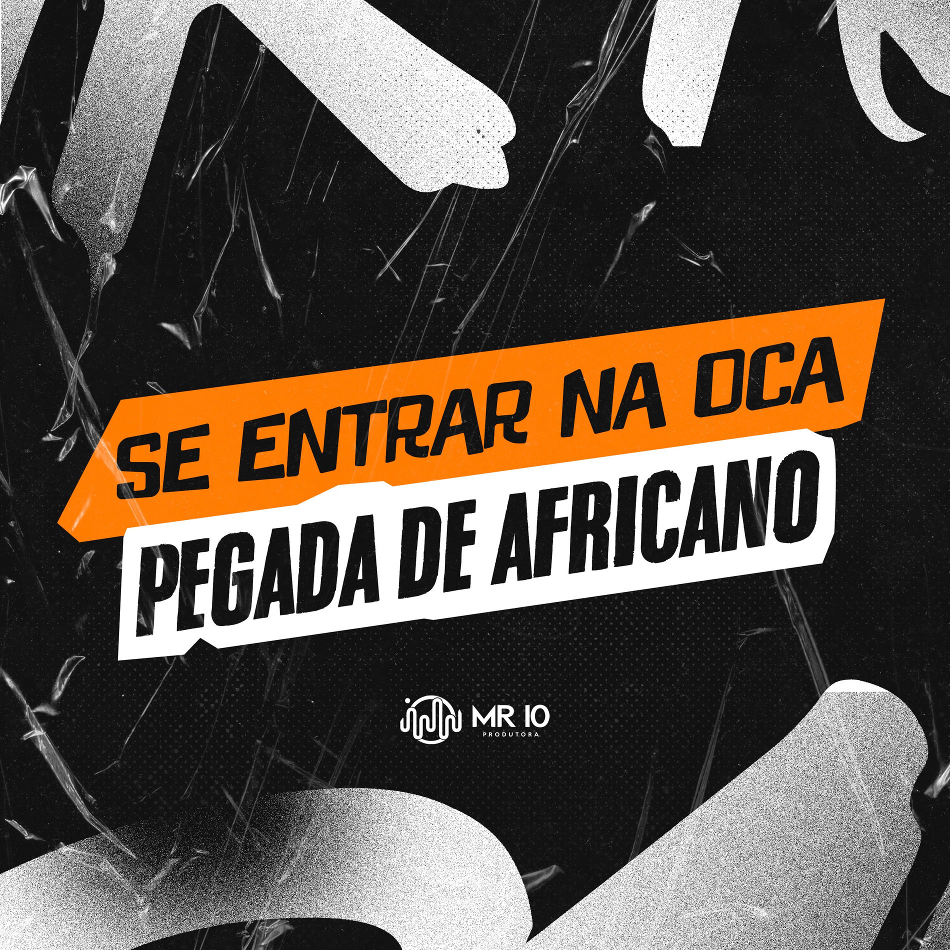 Album cover of SE ENTRAR NA OCA - PEGADA DE AFRICANO