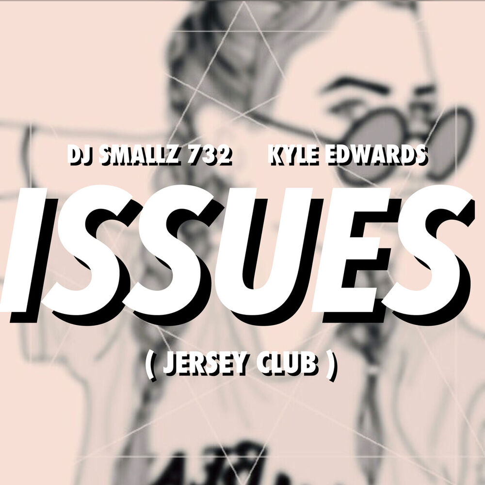 Picture of Issues (Jersey Club)