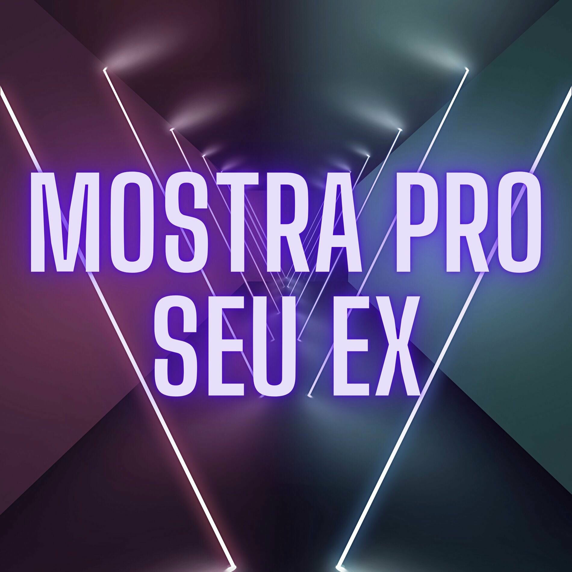 Album cover of Mostra pro Seu Ex