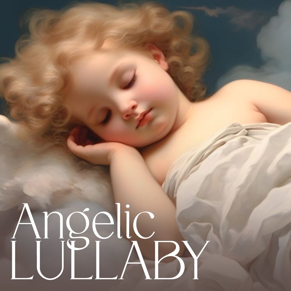 Picture of Angelic Lullaby - Sweet Dreams With Sleepy Relaxing Music