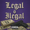Legal o Ilegal