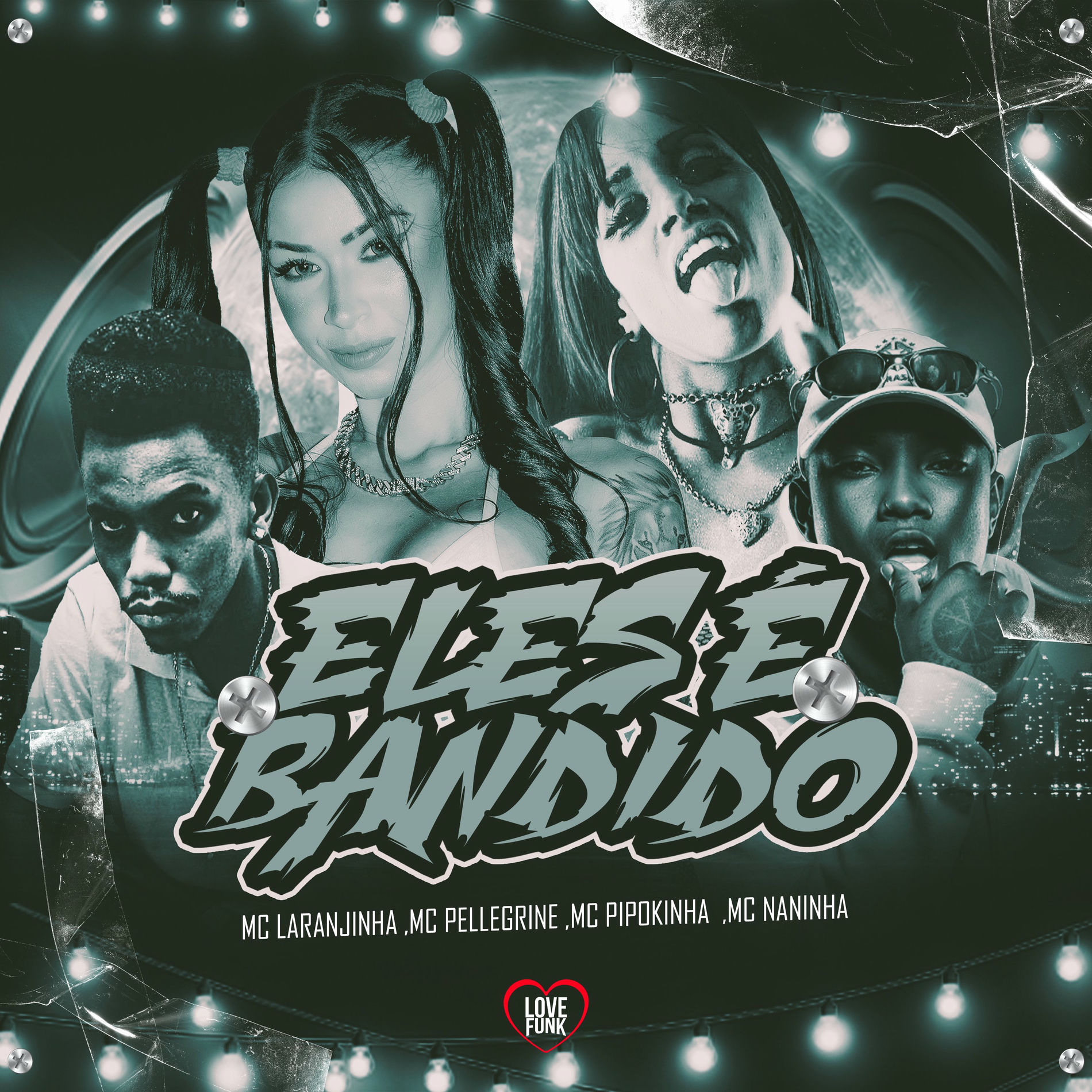 Album cover of Eles É Bandido