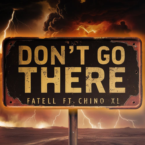 Dont Go There